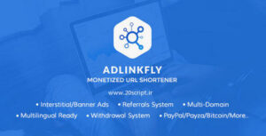 اسکریپت کوتاه کننده لینک و کسب درآمد AdLinkFly نسخه 6.6.3